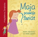 Maja poznaje świat
