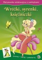 Wróżki, syrenki, księżniczki