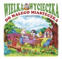 Wielka wycieczka do małego miasteczka