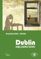 Dublin. Moja polska karma