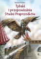 Tybald i przepowiednia Studni Praprzodków