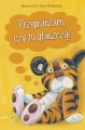 Przepraszam, czy tu głaszczą?