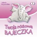 Twoja różowa bajeczka