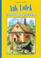 Jak Lolek został papieżem (oprawa miękka)