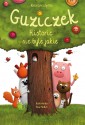 Guziczek. Historie nie byle jakie