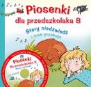 Piosenki dla przedszkolaka 8. Stary niedźwiedź i inne przeboje