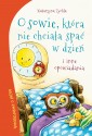 O sowie, która nie chciała spać w dzień, i inne opowiadania