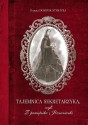 Tajemnica sekretarzyka, czyli <br>Z pamiętnika Poznanianki