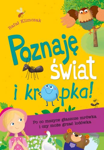 Znalezione obrazy dla zapytania Poznaję świat i kropka! Po co mszyce głaszcze mrówka i czy może grzać lodówka